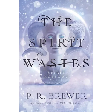 The Spirit Wastes