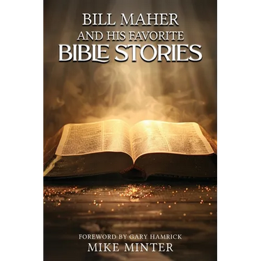 Bill Maher and His Favorite Bible Stories