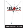 Reload: Rethinking Violence in American Life