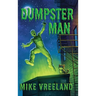 Dumpster Man