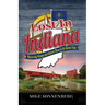 Lost In Indiana: Discovering Strange and Historic Places in the Hoosier State