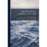 British North America, 1763-1867