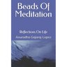Beads of Meditation: Reflections on Life