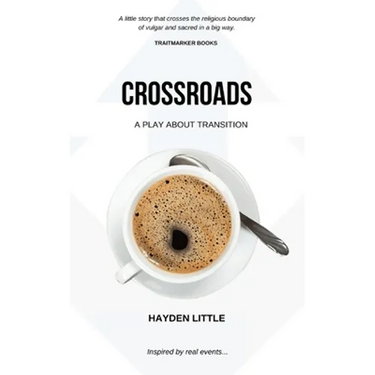 Crossroads: A Novel about Transition