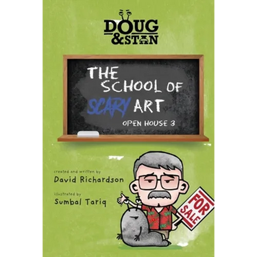 Doug & Stan - The School of Scary Art: Open House 3