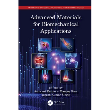 Advanced Materials for Biomechanical Applications