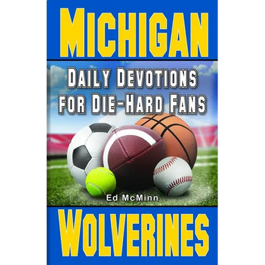 Daily Devotions for Die-Hard Fans Michigan Wolverines: -