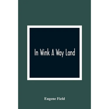In Wink A Way Land