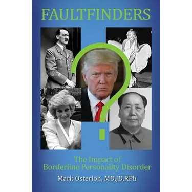Faultfinders: The Impact of Borderline Personality Disorder