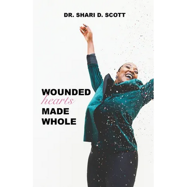 Wounded Hearts Made Whole