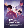 Lily and the Great Quake: A San Francisco Earthquake Survival Story