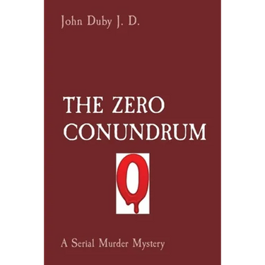The Zero Conundrum: A Serial Murder Mystery
