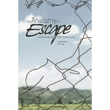 The Anatomy of Escape: A Defense of the Commons
