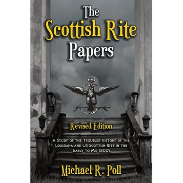 The Scottish Rite Papers