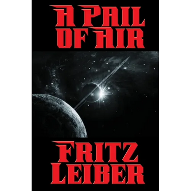 A Pail of Air: A Positronic Book