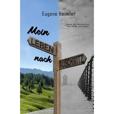 Mein Leben nach Auschwitz