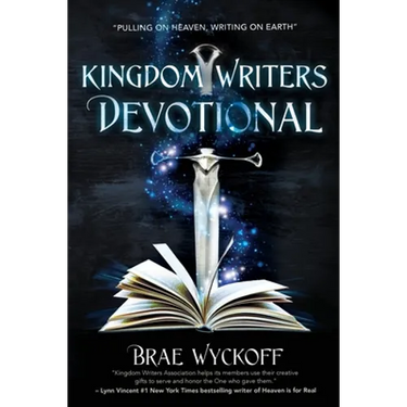 Kingdom Writers Devotional: Pulling On Heaven, Writing On Earth
