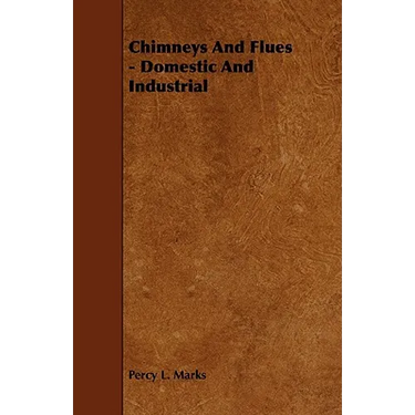 Chimneys And Flues - Domestic And Industrial