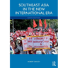 Southeast Asia in the New International Era