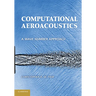 Computational Aeroacoustics: A Wave Number Approach