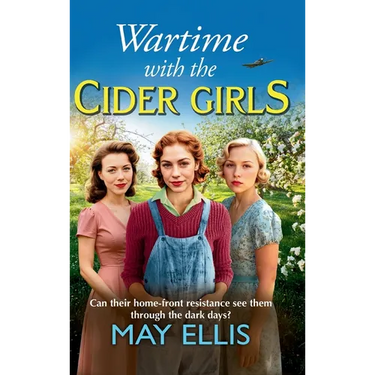Wartime with the Cider Girls