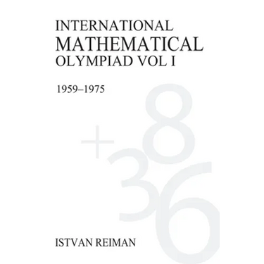 International Mathematical Olympiad Volume 1: 1959-1975