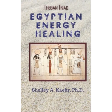 Egyptian Energy Healing: Theban Triad