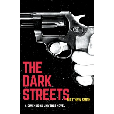 The Dark Streets