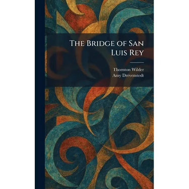 The Bridge of San Luis Rey