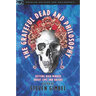 The Grateful Dead and Philosophy: Getting High Minded about Love and Haight