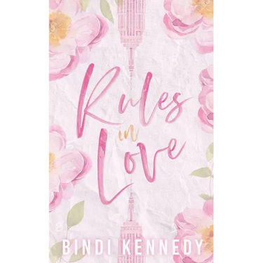 Rules in Love: A sweet and sexy, laugh out loud romcom set in the heart of NYC.