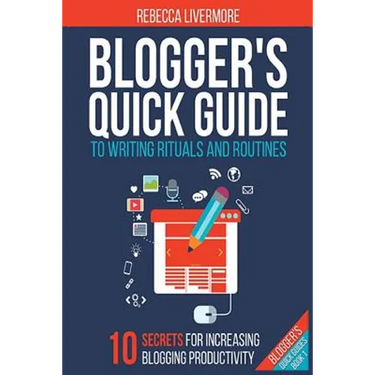 Blogger's Quick Guide to Writing Rituals and Routines