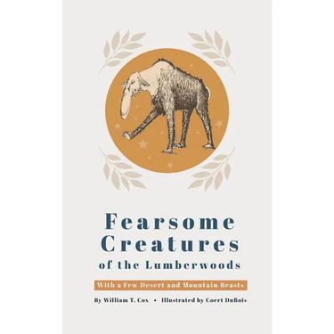 Fearsome Creatures of the Lumberwoods