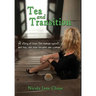 Tea and Transition