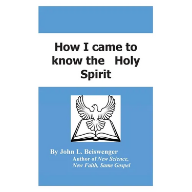 How I Came to Know the Holy Spirit