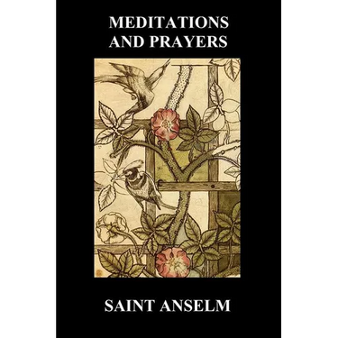 St. Anselm's Book of Meditations and Prayers
