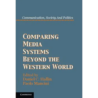 Comparing Media Systems Beyond the Western World