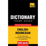 Theme-based dictionary British English-Indonesian - 9000 words