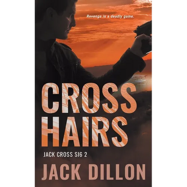 Crosshairs: An Espionage Thriller