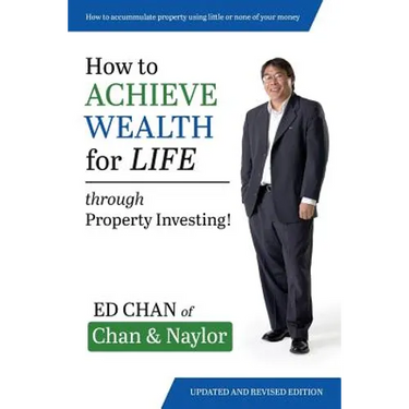 How to Achieve Wealth for Life: Through Property Investing!