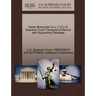 Indian Motocycle Co V. U S U.S. Supreme Court Transcript of Record with Supporting Pleadings