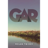 Gar: Volume 1