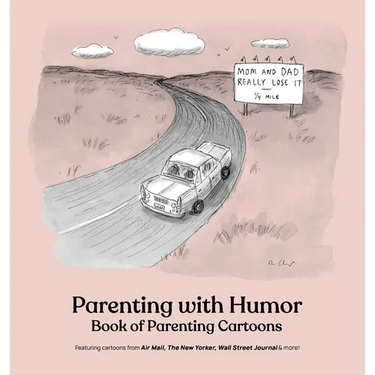 Parenting with Humor: Book of Parenting Cartoons