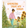 Remembering Sundays with Grandpa