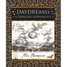 Daydreams: & Thought Experiments