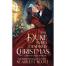The Duke Who Despised Christmas