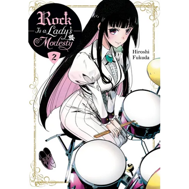 Rock Is a Lady's Modesty, Vol. 2: Volume 2
