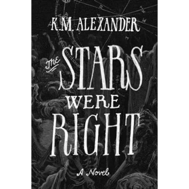 The Stars Were Right