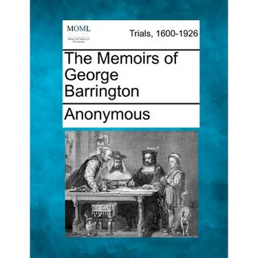 The Memoirs of George Barrington