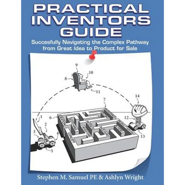 Practical Inventor's Guide